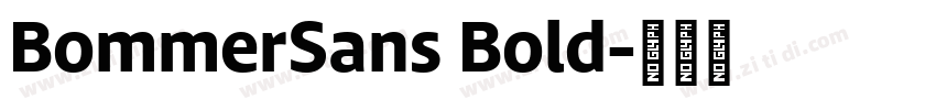 BommerSans Bold字体转换 BommerSans Bold字体转换